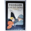 Parisiana le Roi des Cinémas