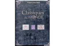 2010   YVERT ET TELLIER TIMBRES CLASSIQUES DU MONDE ENTIER 1840-1940