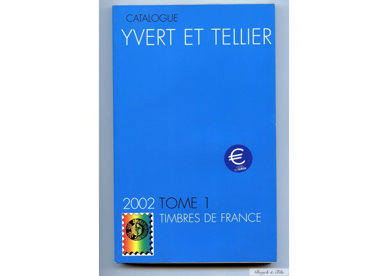 2002 YVERT ET TELLIER TIMBRES DE FRANCE TOME 1