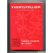 2009    YVERT ET TELLIER TIMBRES D'EUROPE DE L'OUEST TOME 3