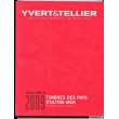 2009    YVERT ET TELLIER TIMBRES -PAYS D'OUTRE-MER  VOLUME 6